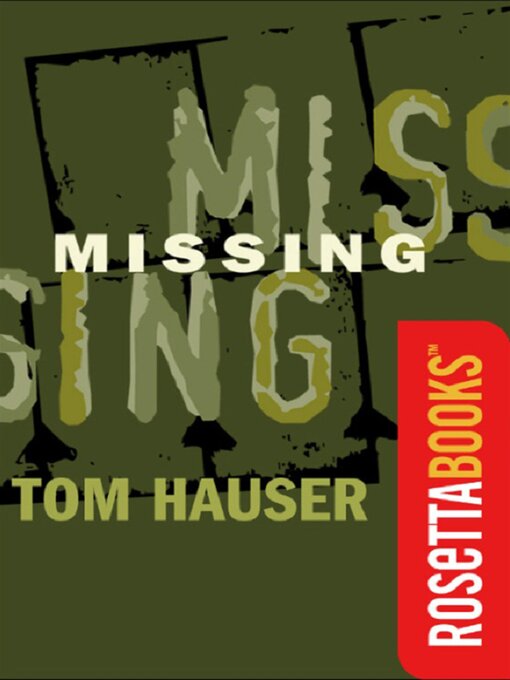 Title details for Missing by Tom Hauser - Available